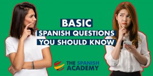 Basic-Spanish-Questions-you-should-know