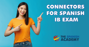 Connectors for Spanish IB exam