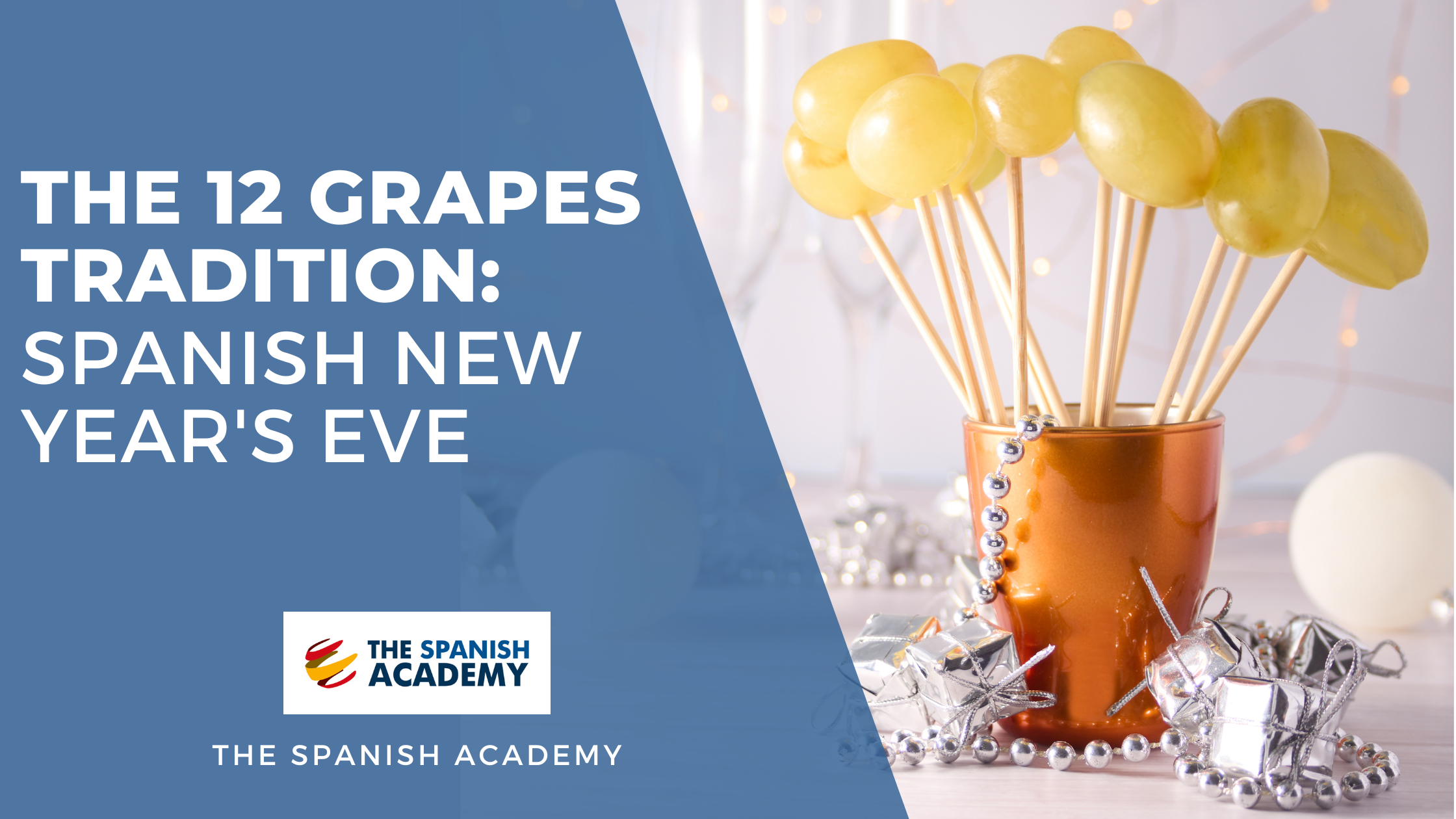 Spanish 12 grapes tradition