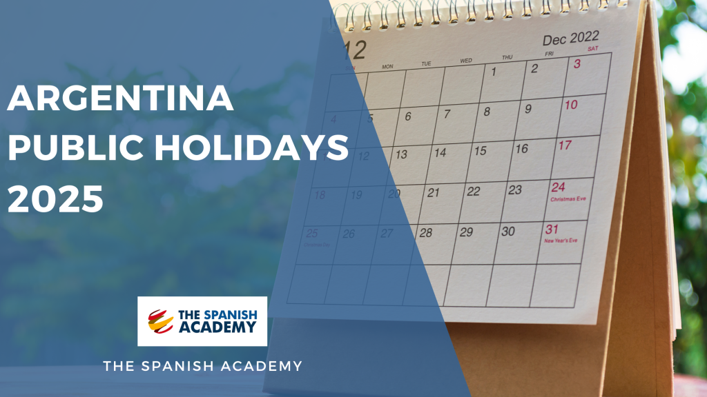 Argentina Public Holidays 2025 - The Spanish Academy