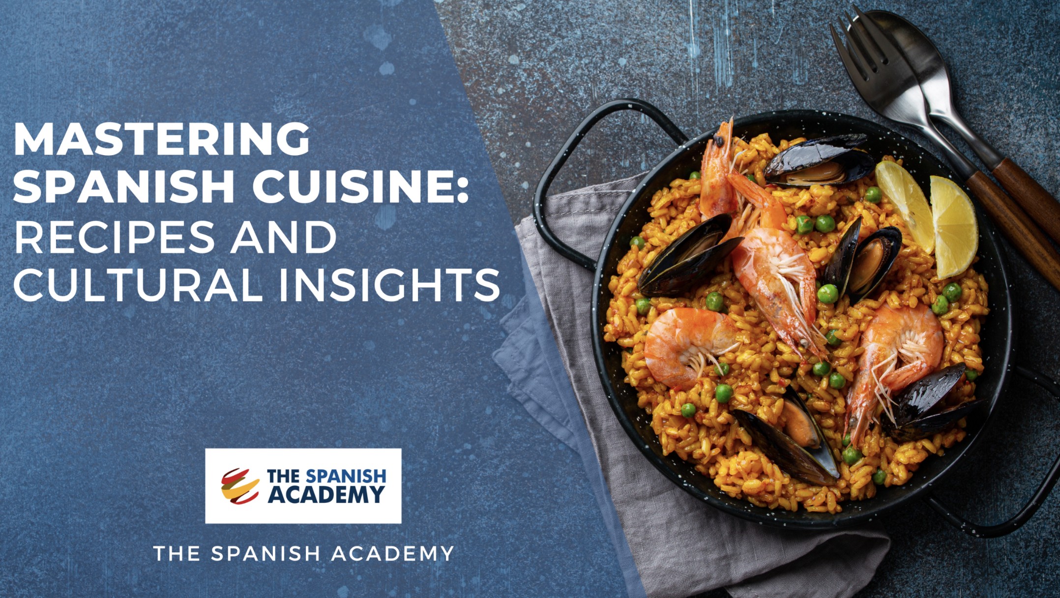Mastering Spanish Cuisine
