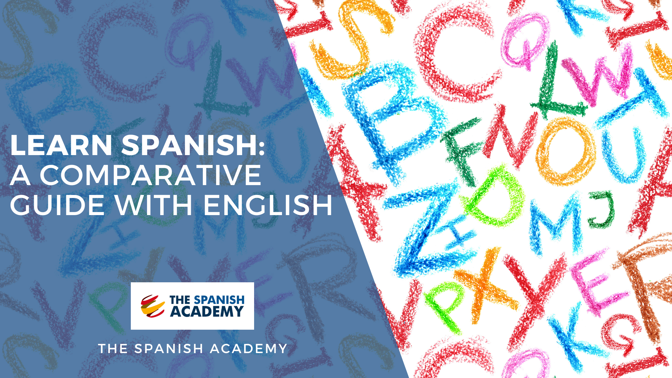Learn Spanish: A Comparative Guide with English