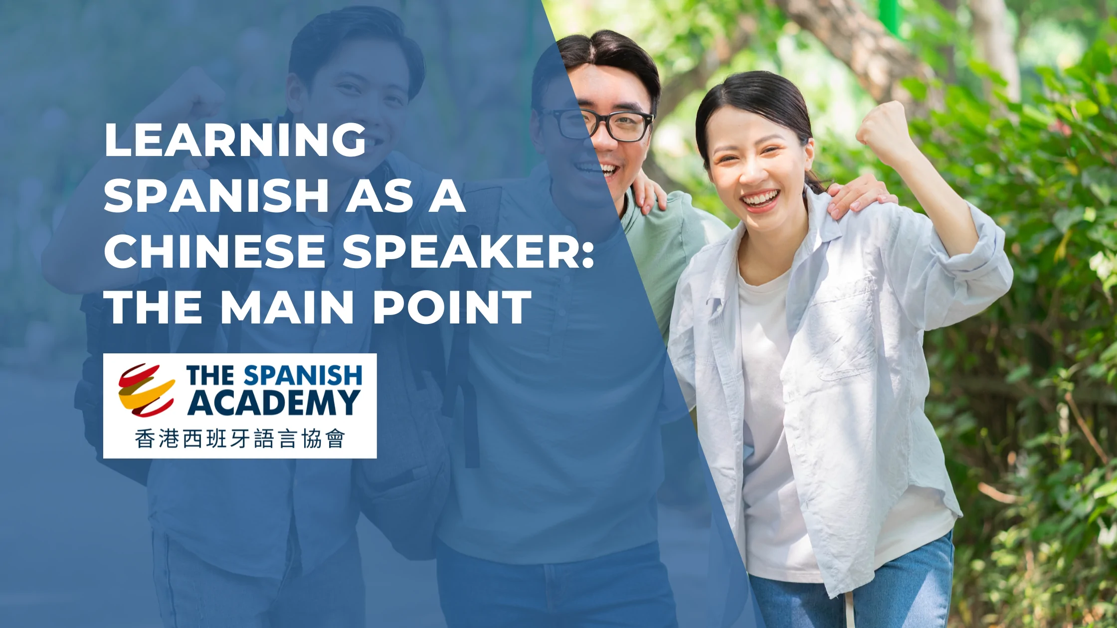 Learning Spanish as a Chinese Speaker: The Main Point